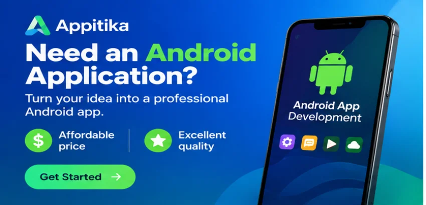 Need an Android Application?